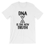 DNA IS THE NEW TRUTH Short-Sleeve Unisex T-Shirt