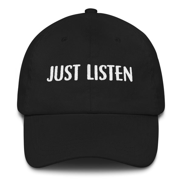 Just Listen Dad Hat