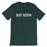 Just Listen Short-Sleeve Unisex T-Shirt