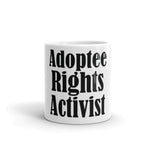 Adoptee Rights Activist Mug