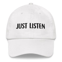 Just Listen Dad hat