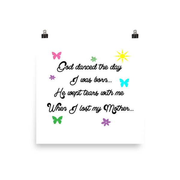 God Danced The Day I Was Born Poster