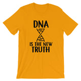 DNA IS THE NEW TRUTH Short-Sleeve Unisex T-Shirt
