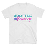 Adoptee in Recovery Short-Sleeve Unisex T-Shirt