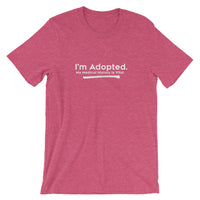 I'm Adopted, My Medical History Is Vital - Bella + Canvas 3001 Unisex Short Sleeve Jersey T-Shirt with Tear Away Label