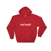 Got Truth? Hooded Sweatshirt