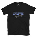 Adopted, Adapted,  My Reality Authentic Short-Sleeve Unisex T-Shirt